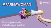 IDoctus celebra el Mes de la Mujer con #FARMAWOMAN, el podcast que visibiliza el liderazgo femenino