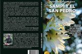 Javier Jess Paz Valdivia, Sampi y el San Pedro; el Bestseller sobre cmo conectarse con la naturaleza segn las tradiciones andinas