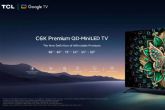 TCL revoluciona el entretenimiento en casa con la TV TCL C6K; tecnología QD-Mini LED