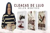 Suspense y cr�tica social, las nuevas novelas de Bel�n Montero, Cloacas de lujo �Caso Ciru� y �La Dosis�