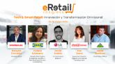 ERetail Congress 2025: LG, Worten, Tendam, Decathlon o Leroy Merlin revelan claves del Retail del futuro