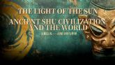 La exposici�n �La luz del sol: la civilizaci�n Shu antigua y el mundo� se abri� el 9 de junio