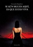 Si an sigues aqu, es que ests viva -Poemario a una mujer maltratada