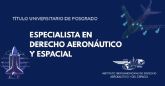 El Instituto Iberoamericano de Derecho Aeron�utico y del Espacio lanza la VII Edici�n del Posgrado en Derecho Aeron�utico y Espacial