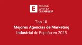 Top 10: las mejores agencias de marketing industrial de Espana en 2025