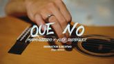 Mario Ossorio & Alex Rodr�guez estrenan su nuevo single 'Que No'