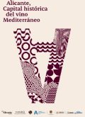 Alicante se convierte en la capital del vino mediterr�neo
