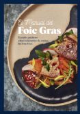 �Manual del Foie Gras�: un recorrido apetitoso para conquistar a las nuevas generaciones