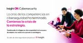 La escasez de competencias obliga al 64 % de las empresas a asumir riesgos en seguridad, segn Insight