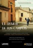 La UEMC y la Diputacin de Valladolid estrenan el documental El rumor de los campos, una mirada ntima y crtica a la despoblacin rural
