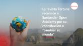 La revista Fortune reconoce a Santander Open Academy por su contribucin a 