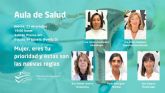 Nuevo Aula de Salud de Policl�nica Gipuzkoa: �Mujer, eres tu prioridad y estas son las nuevas reglas�