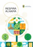 La Junta de Gobierno Local acepta la senda financiera FEDER para el desarrollo del Plan de Actuación Integrado “Respira Alhama” La Junta de Gobierno Local acepta la senda financiera FEDER para el desarrollo del Plan de Actuación Integrado “Respira Alhama”