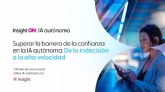 Confianza rcord en la IA, pero solo el 7?% de empresas la aprovechan estratgicamente, segn Insight
