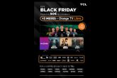 TCL celebra el Black Friday con 50 ? de regalo y tres meses de Orange TV Libre