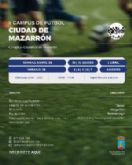 La Concejal�a de Deportes presenta el II Campus de F�tbol Ciudad de Mazarr�n tras el �xito de la pasada edici�n