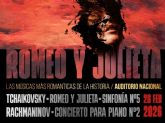 Romeo y Julieta, de Tchaikovsky y Rachmaninov, llega al Auditorio Nacional de Música el 28 de febrero