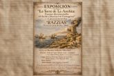 El Archivo Municipal inaugura este jueves una exposición dedicada a las torres de vigilancia costera de Cartagena