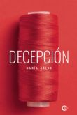 ‘Decepción’, la novela que está sacudiendo el panorama literario y que dará el salto al cine