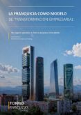 Tormo Franquicias: la franquicia como modelo de transformaci�n empresarial