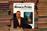 Álvaro Prian presenta este martes su novela ´Donde mueren los secretos´ en el Archivo Municipal