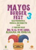 Gastronom�a, conciertos y DJs protagonizan el Mayos Burger Fest 3 del 16 al 19 de abril en Alhama