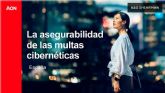 Aon publica el informe ´Asegurabilidad de las multas cibernéticas´