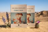 La editorial Cuadernos del Laberinto publica �Credo Gaia�, de Mar�a Teresa S�nchez Mart�n