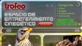 Trofeo Caza re�ne en un mismo entorno entretenimiento e informaci�n para una comunidad cineg�tica exigente