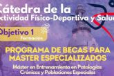 La C�tedra Universitaria de la Actividad F�sico-Deportiva y la Salud convoca becas de hasta 500 euros para el VII M�ster en Entrenamiento en Patolog�as Cr�nicas