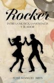 Jos� Manuel Ares publica la novela 'Rocker. Entre la m�sica, la violencia y el amor'