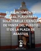 Abierto el plazo para solicitar la licencia de venta del puesto 17 de la Plaza de Abastos