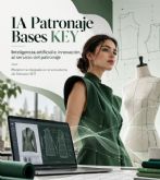 IA Patronaje Bases KEY: una innovadora plataforma que incorpora la inteligencia artificial a la creaci�n de patronaje bases de moda