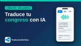 TraductorEnVivo expande su sistema de traducci�n simult�nea con inteligencia artificial en Latinoam�rica