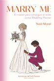 Yessi Morel publica �Marry Me�, una mirada desde dentro a la profesi�n de Wedding Planner