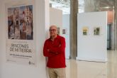 Fulgencio Rodr�guez plasma sus rincones de Cartagena m�s anorados en una exposici�n en El Luzzy