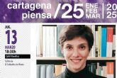Cartagena Piensa reflexiona este jueves sobre la influencia de las historias de ficcin en las emociones humanas