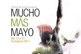 Mucho Mas Mayo inundara de espectaculos artisticos las calles y plazas de Cartagena durante este fin de semana