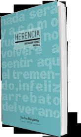 La Fea Burgues�a publica Herencia, primer poemario del periodista Salvador G�mez Vald�s