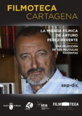 La extensin de la Filmoteca en Cartagena programa la mirada flmica de Prez Reverte y cortometrajes de realizadores cartageneros