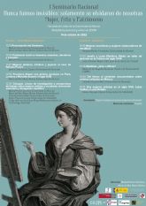 Seminario Nacional NUNCA FUIMOS INVISIBLES: MUJER, ARTE YPATRIMONIO