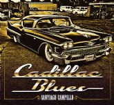 Santiago Campillo lanza Cadillac Blues, una imprescindible coleccin de piezas de blues con colaboraciones de lujo