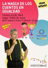 El show infantil 'La magia de los cuentos en igualdad' se celebrar este viernes en Puerto Lumbreras