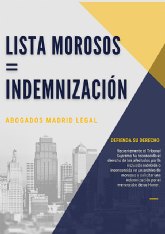 Abogados Madrid Legal: Indemnizacin por inclusin indebida en ficheros de morosos