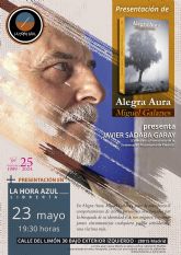 El Grupo Oretania, alerta sobre la nueva novela de Miguel Galanes, 'Alegra Aura': 'no es apta para lectores sin preparaci�n'