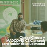 Ciudad Ciencia y MADCOVID-CSIC se unen para hablar de salud mental en Jumilla