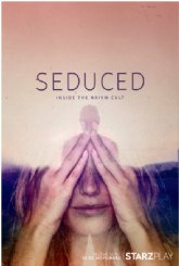 Starzplay anuncia su nueva serie documental 'Seduced: Inside the NXIVM Cul'