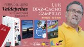 Luis D�az-Cacho encender� el verso y la memoria en la inauguraci�n de la I Feria del Libro de Valdepe&ntilde;as