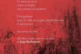 El poeta y filsofo Jorge Riechmann abre este jueves el Festival de Poesa Deslinde en Cartagena con Grafitis para neandertales