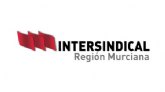 Intersindical Regin Murciana ve necesario retomar las calles